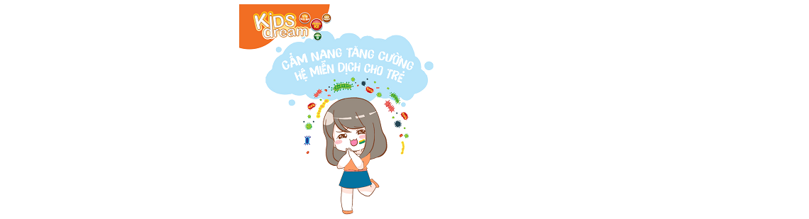 Cẩm nang tăng cường hệ miễn dịch cho con